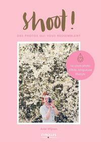 SHOOT ! DES PHOTOS QUI VOUS RESSEMBLENT - LE COURS DE PHOTO D'ANKI, BLOGUEUSE LIFESTYLE