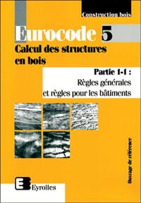 Eurocode 5 et document d'application nationale - "Calcul des structures en bois"