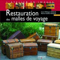 Restauration des malles de voyage