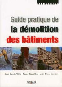 Guide pratique de la démolition des bâtiments