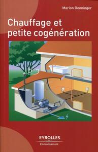 Chauffage et petite cogénération