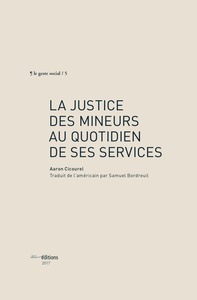 LA JUSTICE DES MINEURS AU QUOTIDIEN DE SES SERVICES