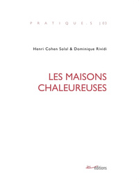 LES MAISONS CHALEUREUSES