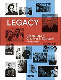 Legacy: Generations of Creatives in Dialogue /anglais