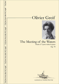 THE MEETING OF THE WATERS - SONATE N  3 POUR VIOLON ET PIANO, OP. 70