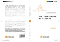 AUX FRONTIERES DU SILENCE