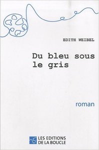 DU BLEU SOUS LE GRIS