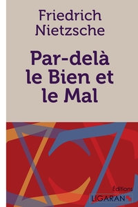 Par-delà le Bien et le Mal