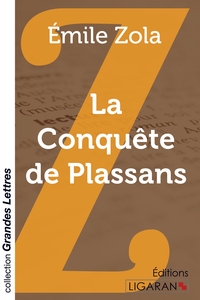 La Conquête de Plassans (grands caractères)