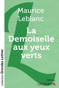 La Demoiselle aux yeux verts (grands caractères)