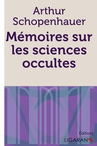 MEMOIRES SUR LES SCIENCES OCCULTES