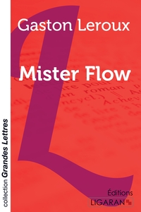 Mister Flow (grands caractères)