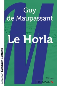 Le Horla (grands caractères)