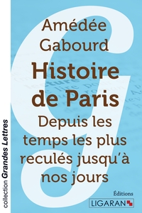 Histoire de Paris (grands caractères)