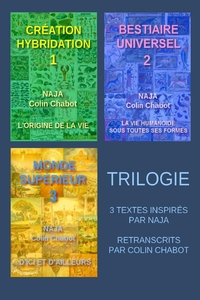 TRILOGIE INSPIREE PAR NAJA