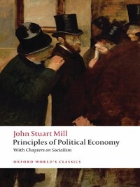 PRINCIPLES OF POLITICAL ECONOMY AND CHAPTERS ON SOCIALISM