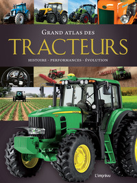 Grand atlas des tracteurs