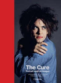 THE CURE - PORTRAIT INEDIT EN IMAGES
