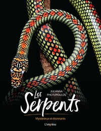 LES SERPENTS. MYSTERIEUX ET ETONNANTS