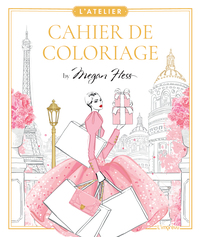 Cahier de coloriage by Megan Hess