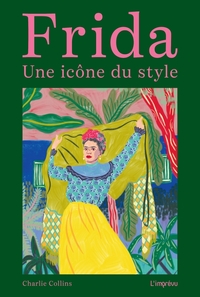 FRIDA, UNE ICONE DU STYLE