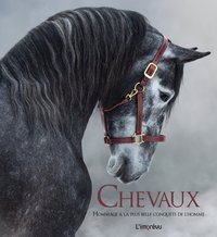 CHEVAUX - ŽHommage à la plus belle conquête de l'Homme