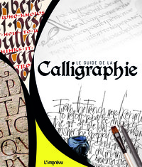 LE GUIDE DE LA CALLIGRAPHIE
