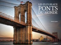 Les plus beaux ponts du monde