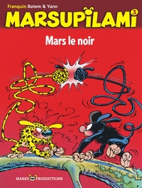 MARSUPILAMI - T03 - MARS LE NOIR