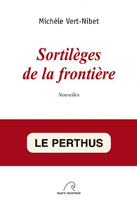 SORTILEGES DE LA FRONTIERE