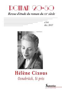 HELENE CIXOUS, OSNABRUCK, SI PRES - N 64/DECEMBRE 2017