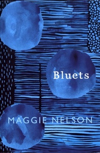 MAGGIE NELSON BLUETS /ANGLAIS