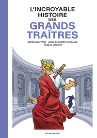 L'Incroyable Histoire des Grands traîtres