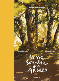 La vie secrète des arbres en BD - Edition Luxe