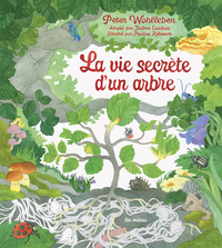 La vie secrète d'un arbre