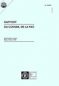 RAPPORT DU CONSEIL DE LA FAO 108 EME SESSION ROME 514 JUIN 1995