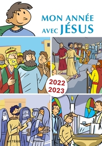 MON ANNEE AVEC JESUS 2022-2023 - POUR LES 7-10 ANS