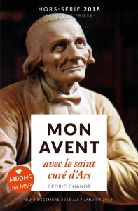 MON AVENT 2018 AVEC LE SAINT CURE D'ARS