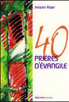 40 PRIERES D'EVANGILE