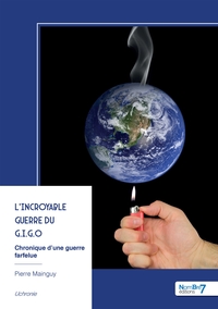 L'incroyable guerre du G.I.G.O