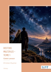 DESTINS MULTIPLES - TOME 1