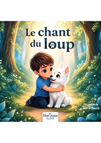 Le chant du loup