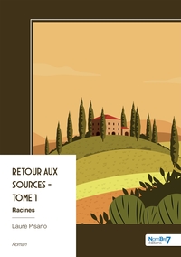 Retour aux sources - Tome 1