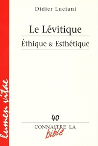 Le Lévitique - Ethique & esthétique