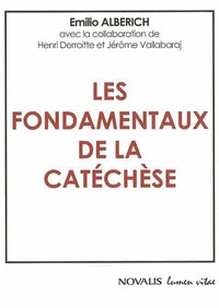 LES FONDAMENTAUX DE LA CATECHESE