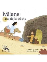 MILANE, L'ANE DE LA CRECHE