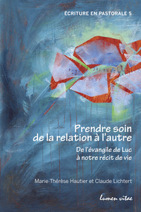 Prendre soin de la relation à l'autre