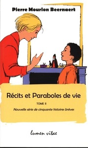 Récits et paraboles de vie - tome 2