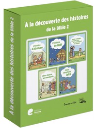 À la découverte des histoires de la Bible 2