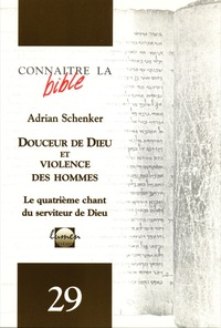 DOUCEUR DE DIEU ET VIOLENCE DES HOMMES
